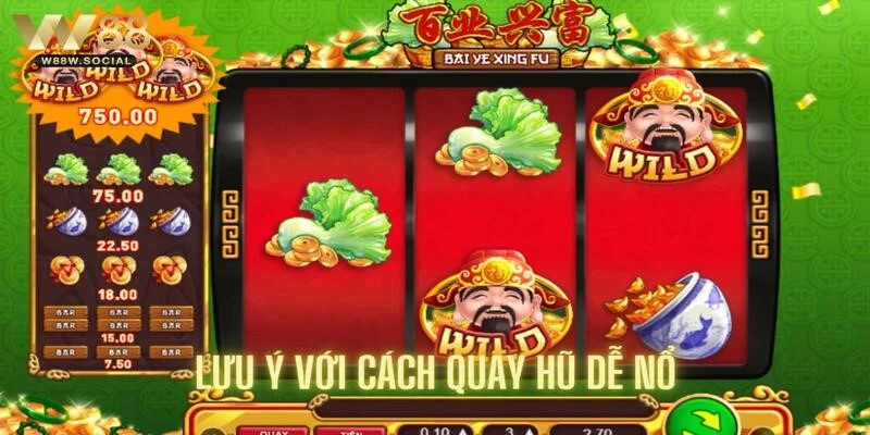 Một vài lưu ý giúp ích trong quá trình nổ hũ tại W88